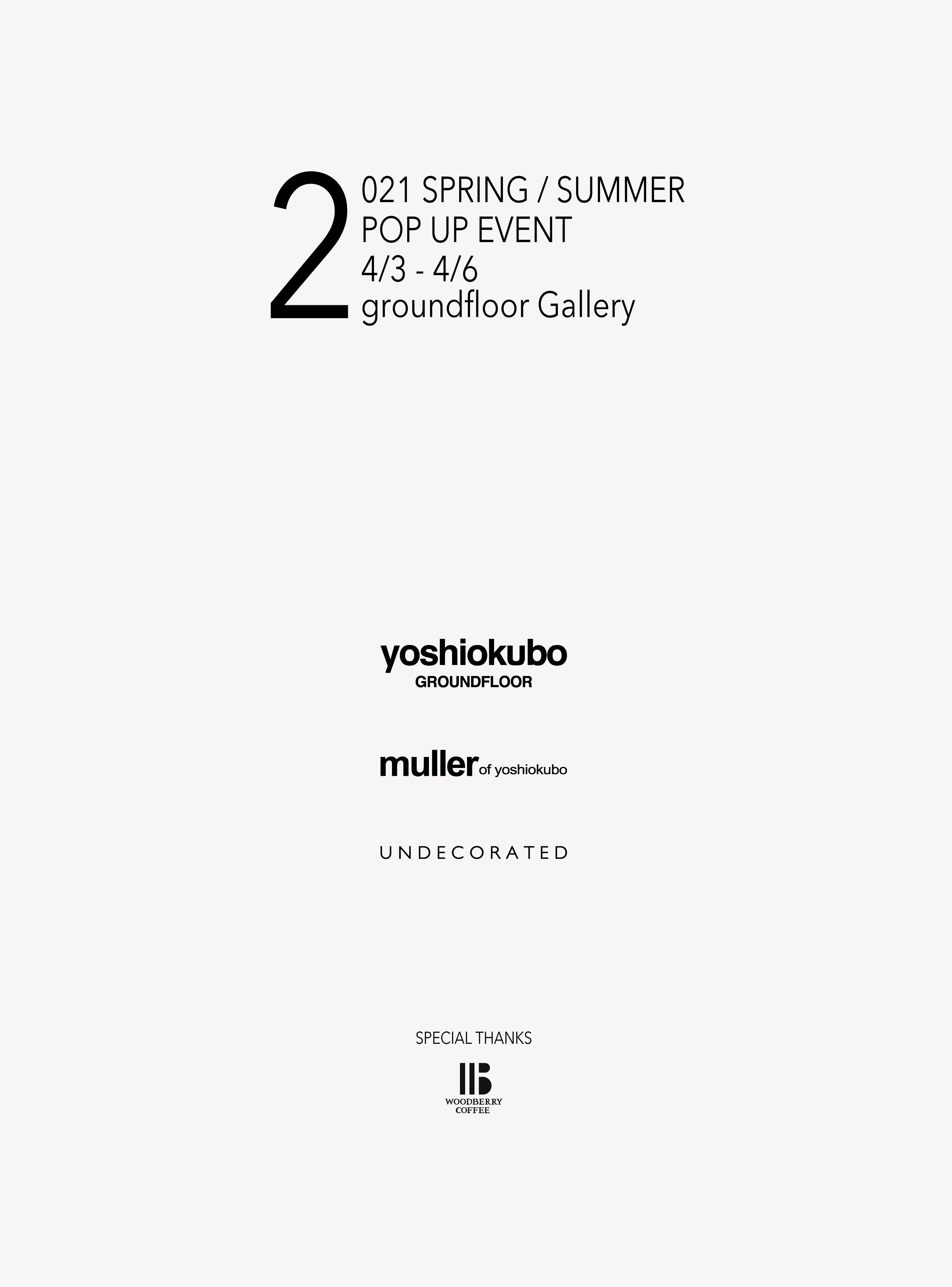 #3. 2021 Spring / Summer  POP UP EVENT﻿ を開催します