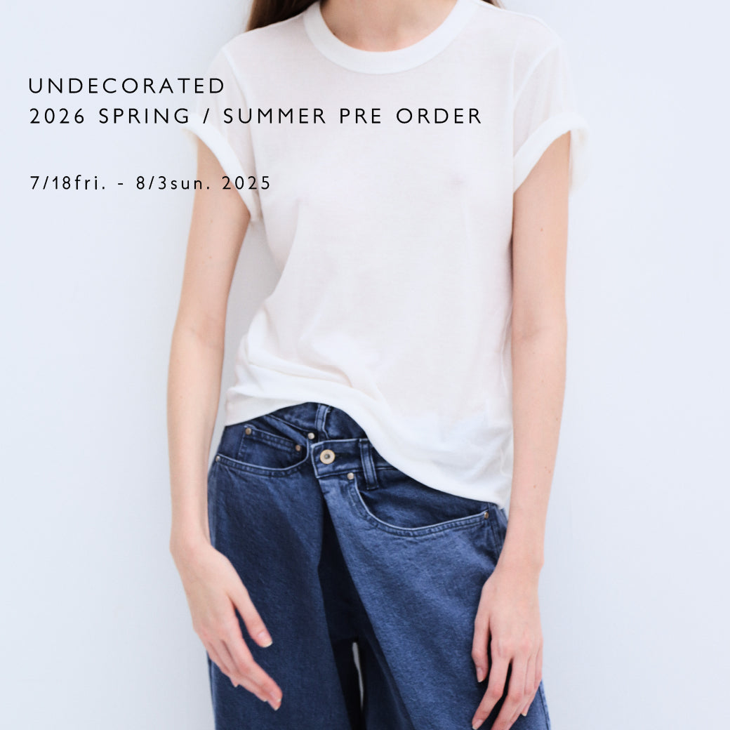 2026 Spring / Summer 予約受注会